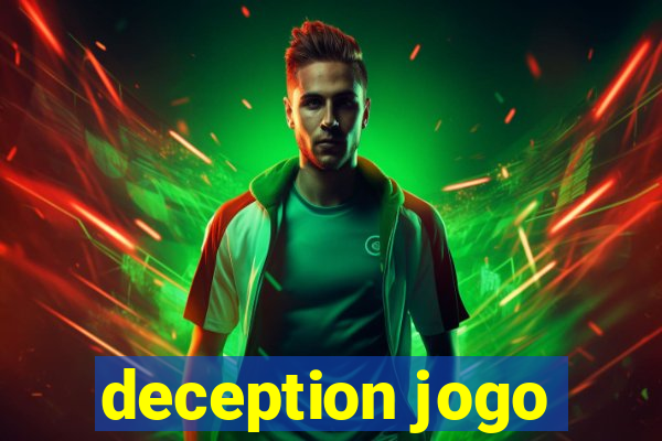 deception jogo